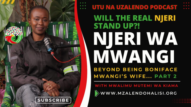 Njeri wa Mwangi podcast Part 2